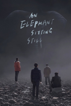 Watch free An Elephant Sitting Still movies HD online