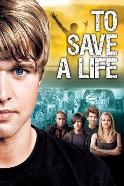 Watch free To Save A Life movies HD online