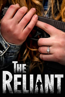 Watch free The Reliant movies HD online