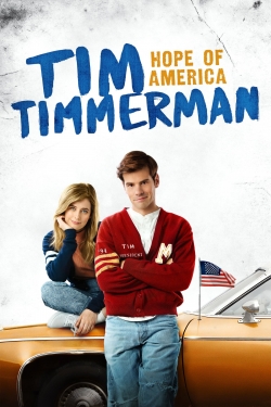 Watch free Tim Timmerman: Hope of America movies HD online