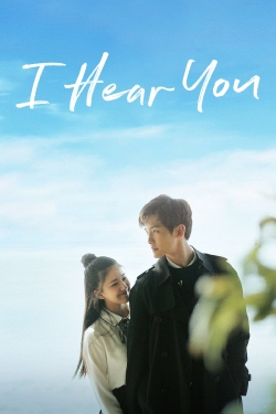 Watch free I Hear You movies HD online