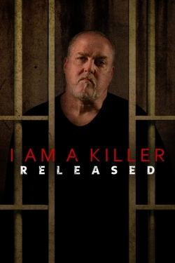 Watch free I AM A KILLER: RELEASED movies HD online