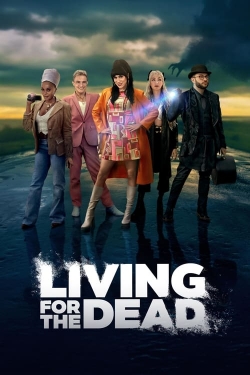 Watch free Living for the Dead movies HD online