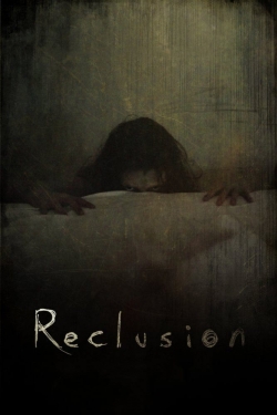 Watch free Reclusion movies HD online