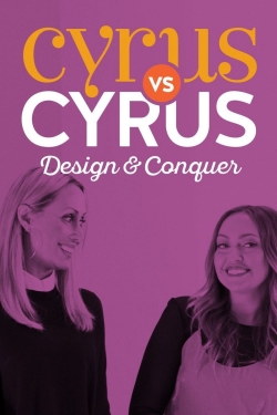 Watch free Cyrus vs. Cyrus: Design and Conquer movies HD online