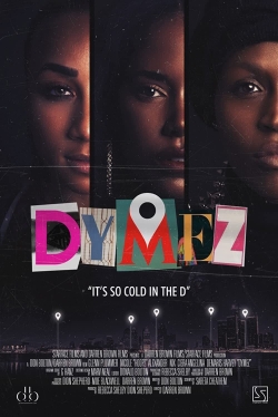 Watch free Dymez movies HD online