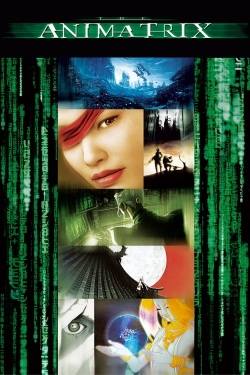 Watch free The Animatrix movies HD online