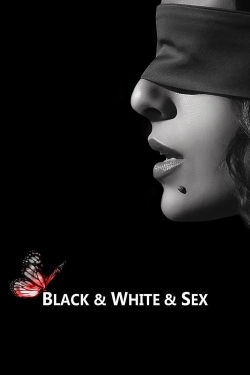 Watch free Black & White & Sex movies HD online