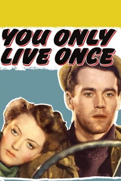 Watch free You Only Live Once movies HD online