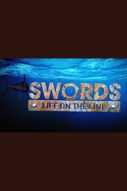 Watch free Swords: Life on the Line movies HD online