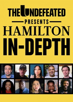 Watch free The Undefeated Presents: Hamilton In-Depth movies HD online