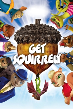 Watch free Get Squirrely movies HD online