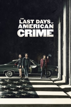 Watch free The Last Days of American Crime movies HD online