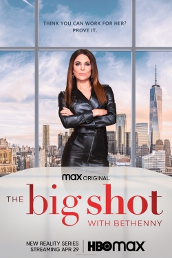 Watch free The Big Shot with Bethenny movies HD online