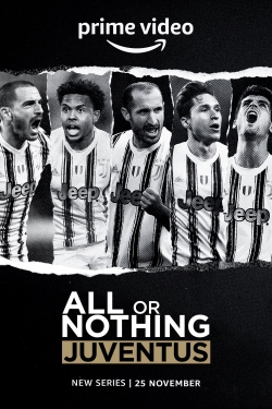 Watch free All or Nothing: Juventus movies HD online