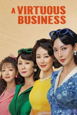 Watch free A Virtuous Business movies HD online