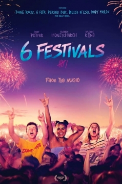 Watch free 6 Festivals movies HD online