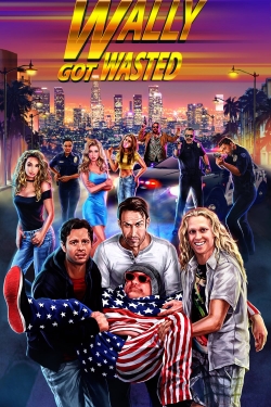 Watch free Wally Got Wasted movies HD online