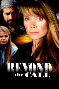 Watch free Beyond the Call movies HD online