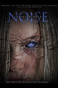 Watch free Noise in the Middle movies HD online