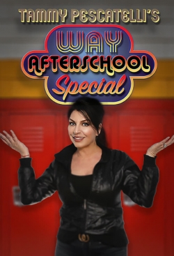 Watch free Tammy Pescatelli's Way After School Special movies HD online