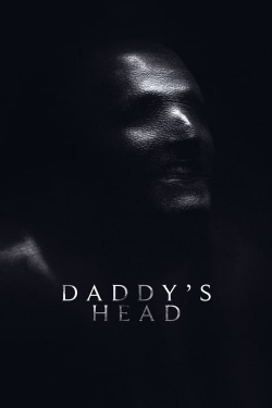 Watch free Daddy's Head movies HD online