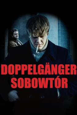 Watch free Doppelganger. The Double movies HD online