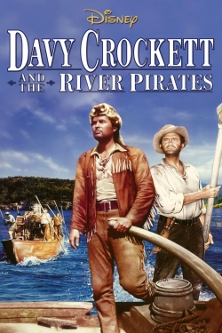 Watch free Davy Crockett and the River Pirates movies HD online