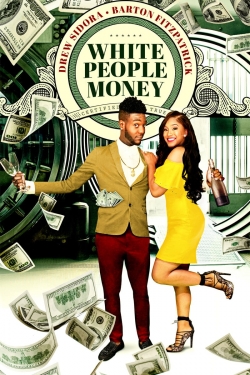 Watch free White People Money movies HD online