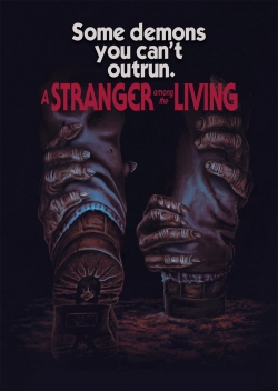 Watch free A Stranger Among The Living movies HD online