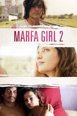 Watch free Marfa Girl 2 movies HD online