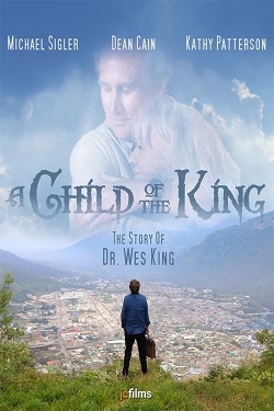 Watch free A Child of the King movies HD online