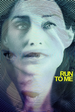 Watch free Run to Me movies HD online