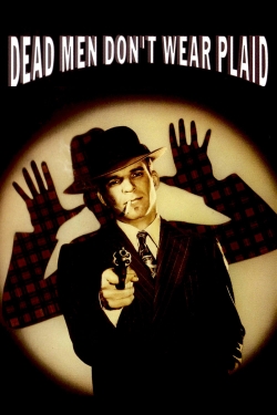 Watch free Dead Men Don't Wear Plaid movies HD online