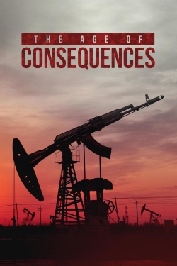 Watch free The Age of Consequences movies HD online