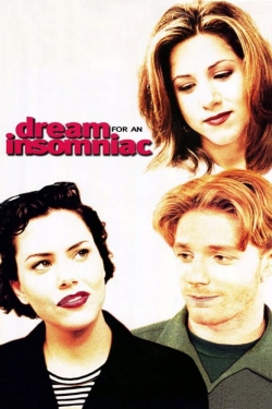 Watch free Dream for an Insomniac movies HD online