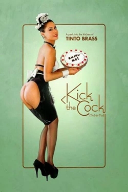 Watch free Kick the Cock movies HD online