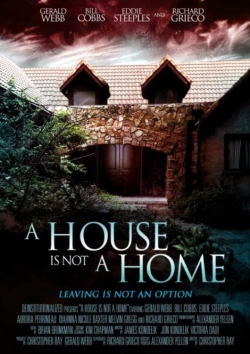 Watch free A House Is Not a Home movies HD online