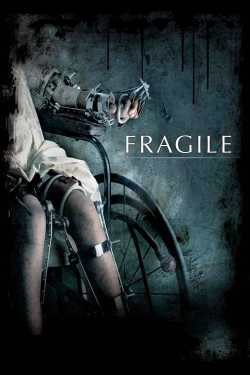 Watch free Fragile movies HD online